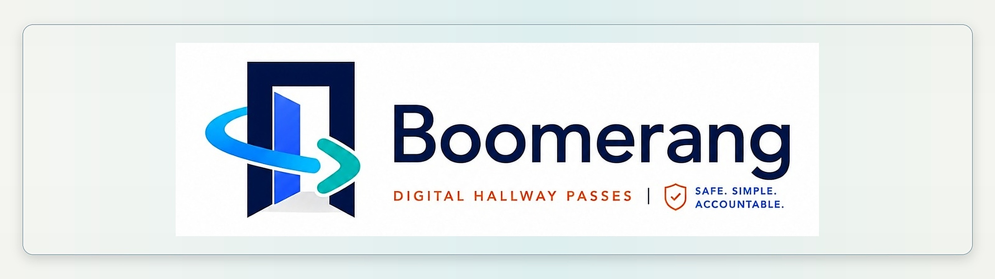 Boomerang Pass — Digital Hallway Passes — Safe. Simple. Accountable.